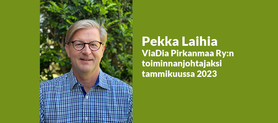 Read more about the article Pekka Laihia on valittu ViaDia Pirkkanmaa ry:n uudeksi toiminnanjohtajaksi